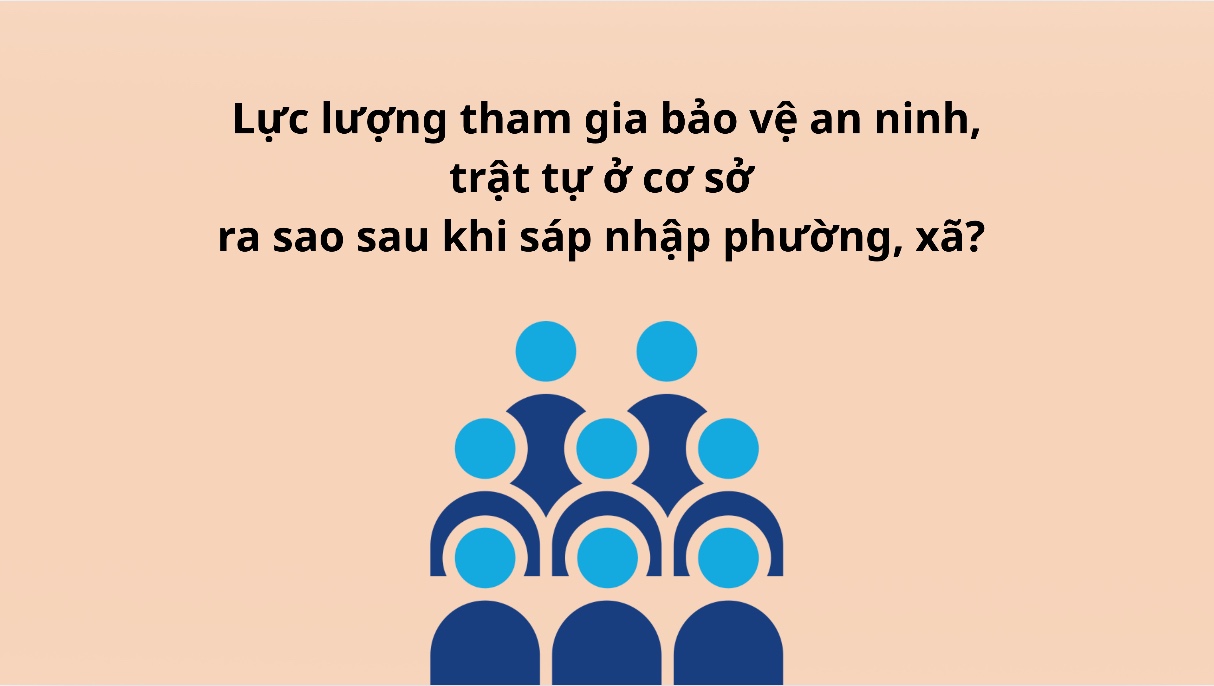 How will the security and order protection forces at the grassroots level be when merging wards and communes.