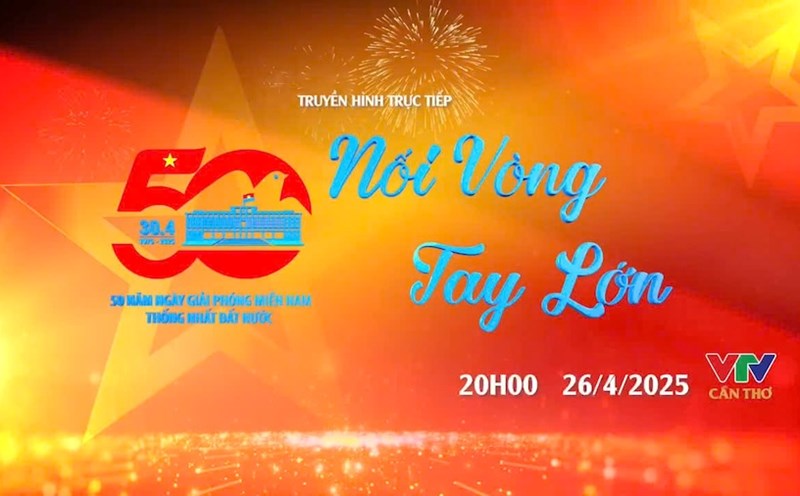 Special live TV show "Connecting a big bracelet" celebrates the 50th anniversary of the Liberation of the South and National Reunification Day. Photo: VTV Can Tho
