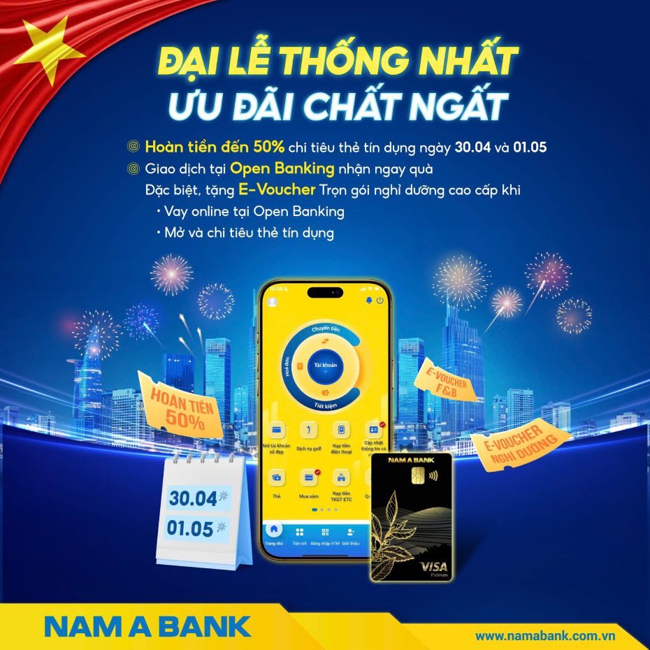 Nam A Bank trien khai hang loat uu dai hap dan.