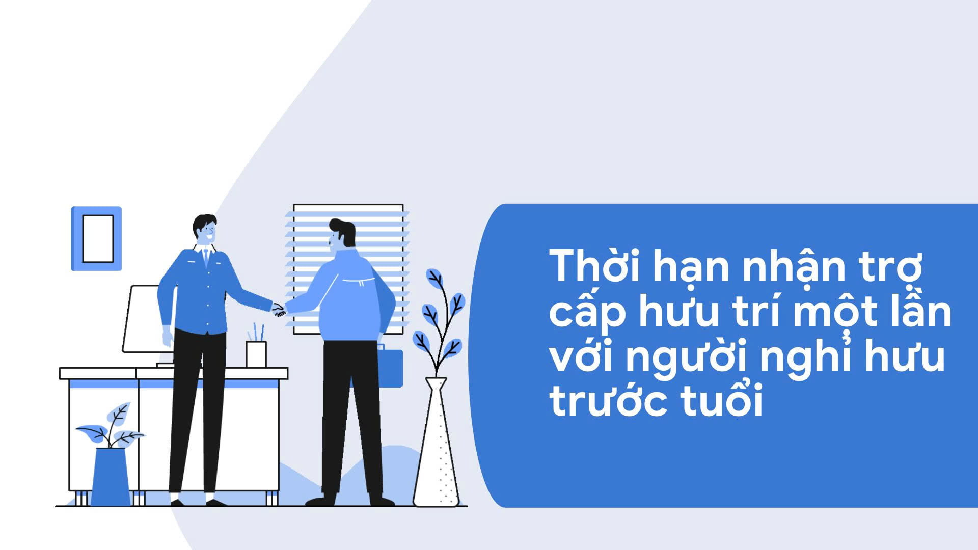 The term for receiving a one-time pension allowance for people who retire early.