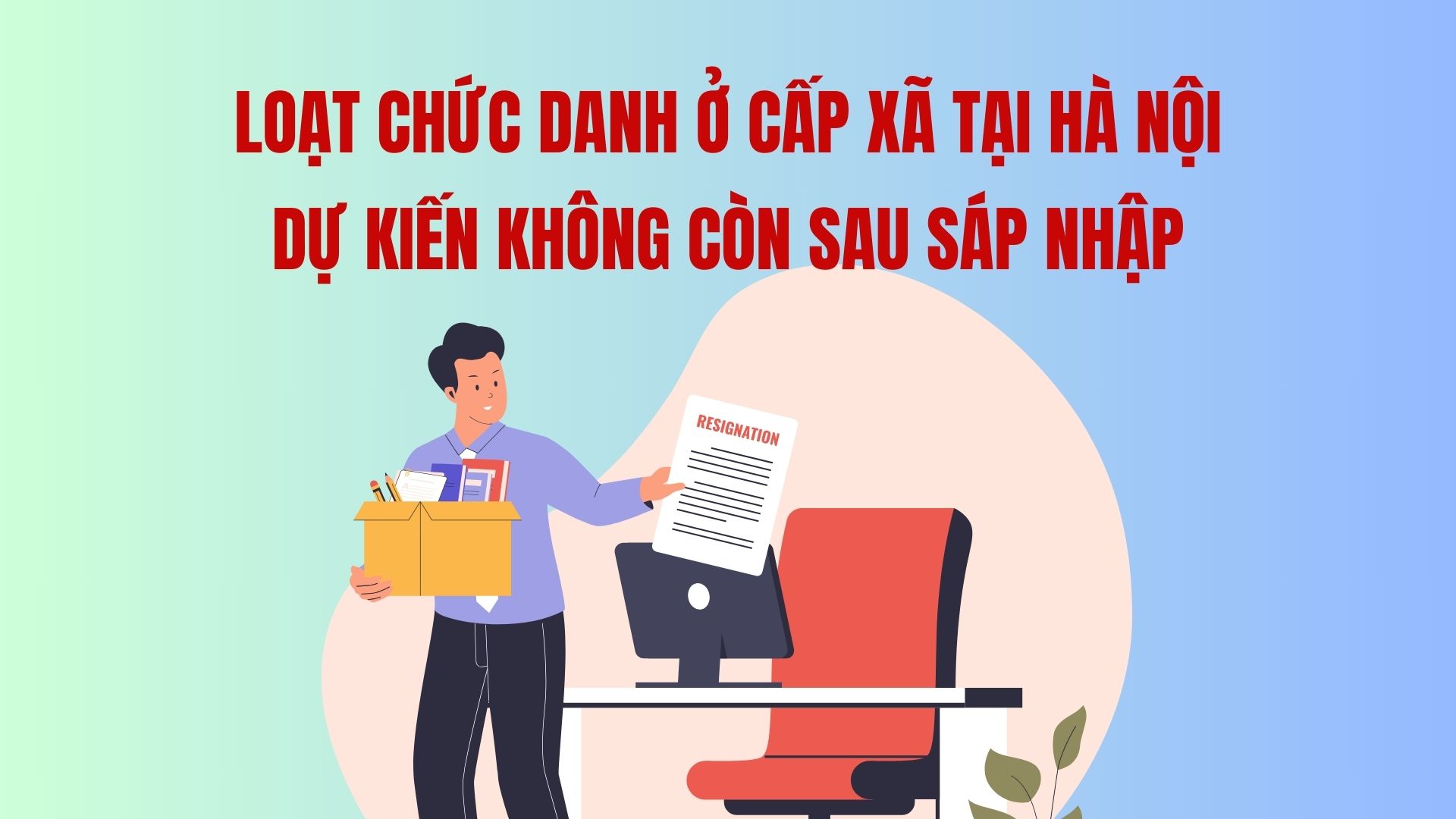Los cargos municipales en Hanoi no se preve que despues de la fusion