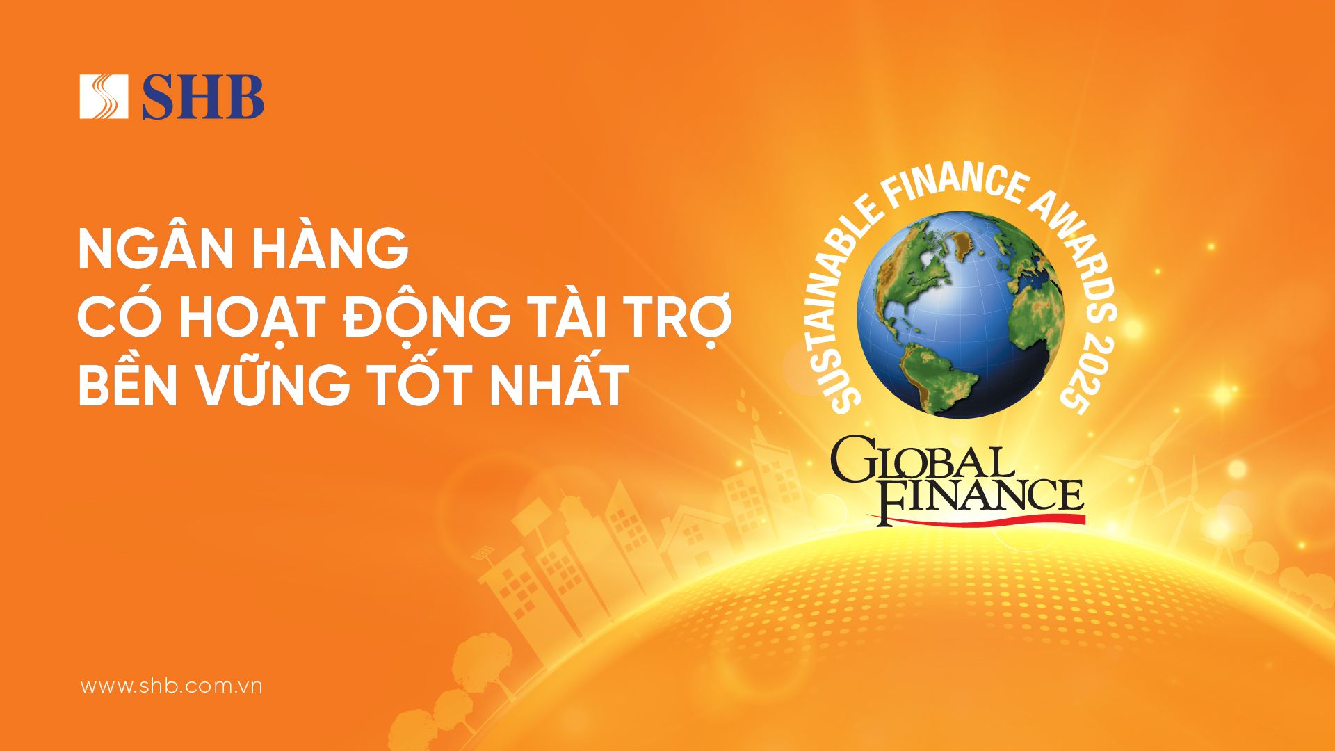 SHB was honored by Global Finance for the third consecutive year as the Vietnam Bank with the Best Sustainable Finance activity. Photo: SHB provided