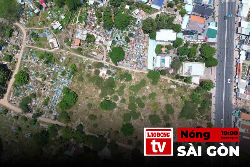 Hot Saigon: The largest cemetery in Ho Chi Minh City will have to build a school