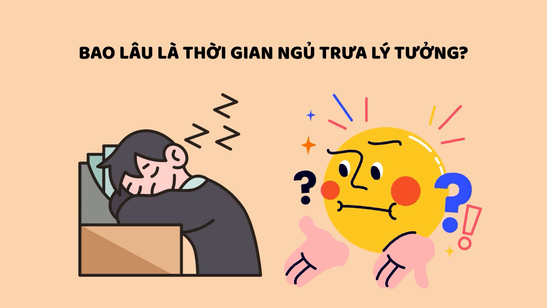 The best time to take a nap is for good health. Graphics: Huyen Trang