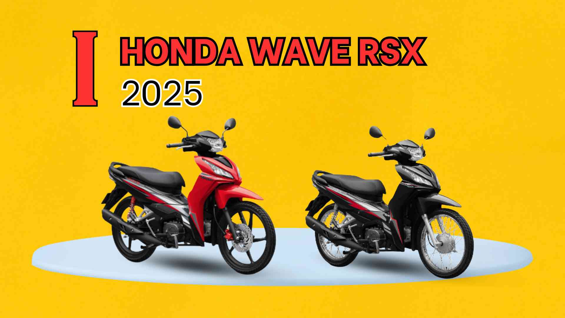 Honda Wave RSX 2025 price list in April 2025. Graphics: Viet Hoang