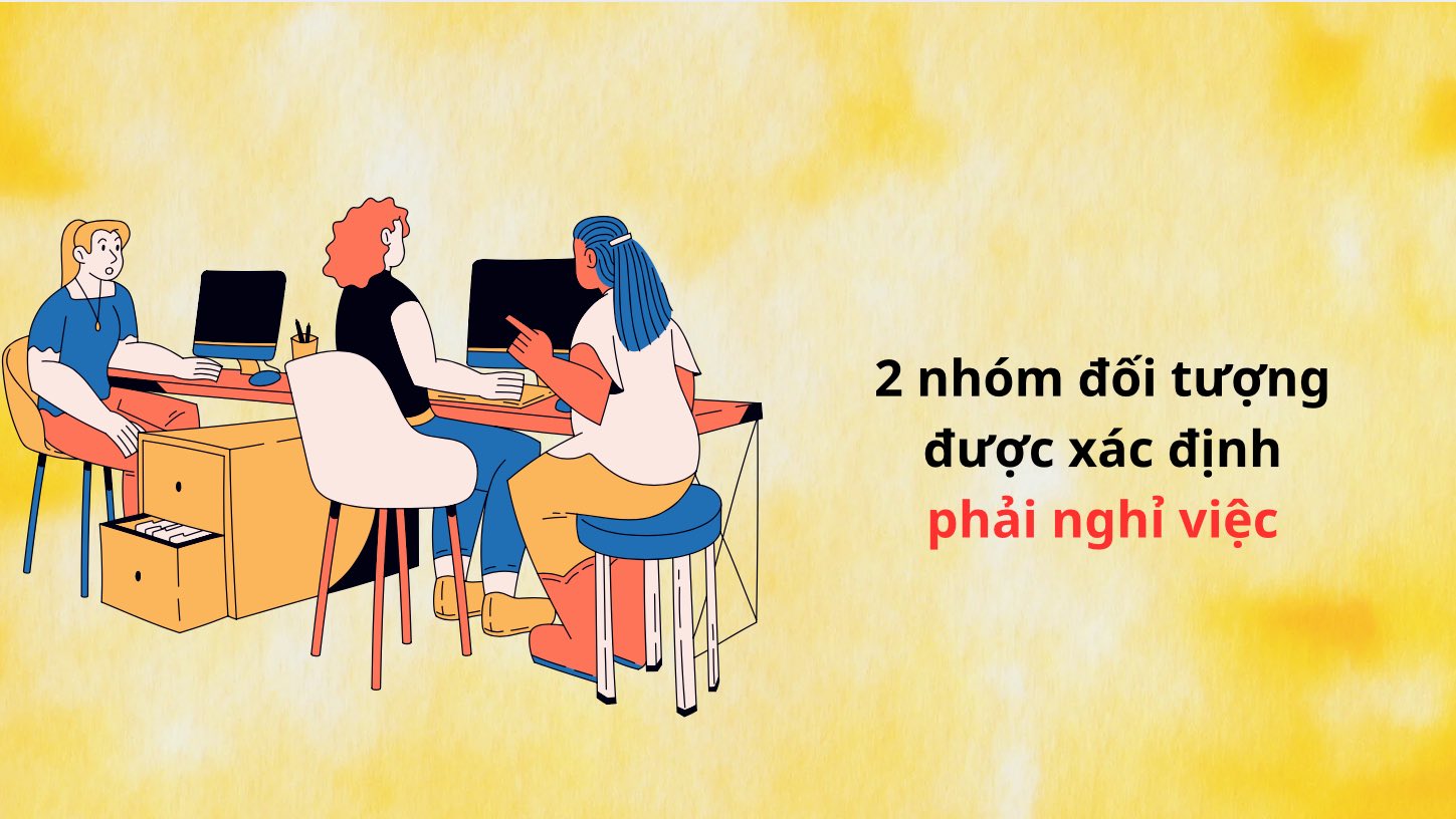 2 groups of cadres had to quit their jobs before the end of the restructuring.