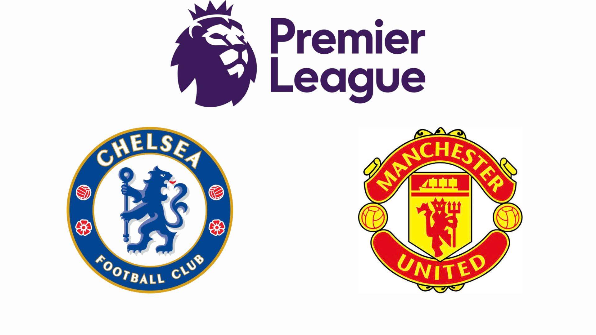 Chelsea se enfrento a Man United en la Premier League.  Graficos: Van An