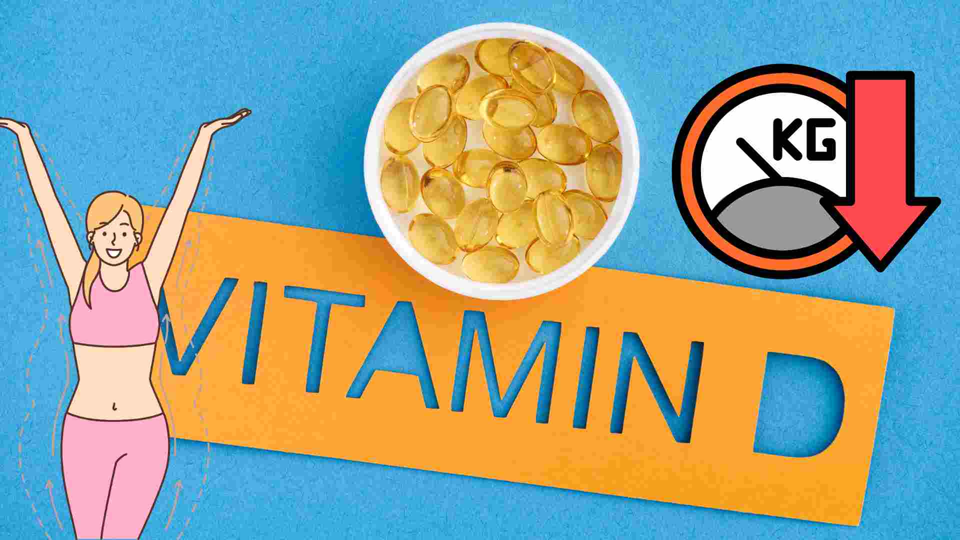 Vitamin D is linked to weight loss. Graphics: Ha May