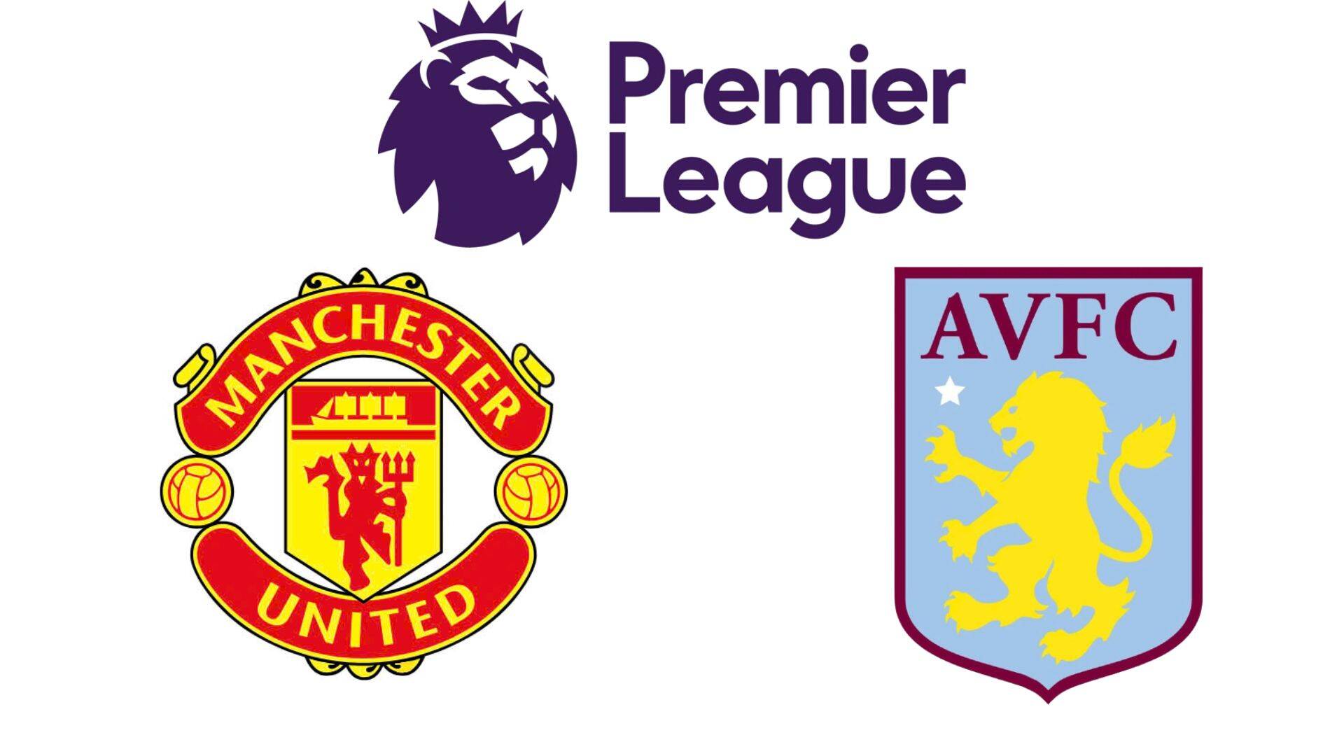 Man United se enfrento a la Aston Villa en la Premier League.  Graficos: Van An