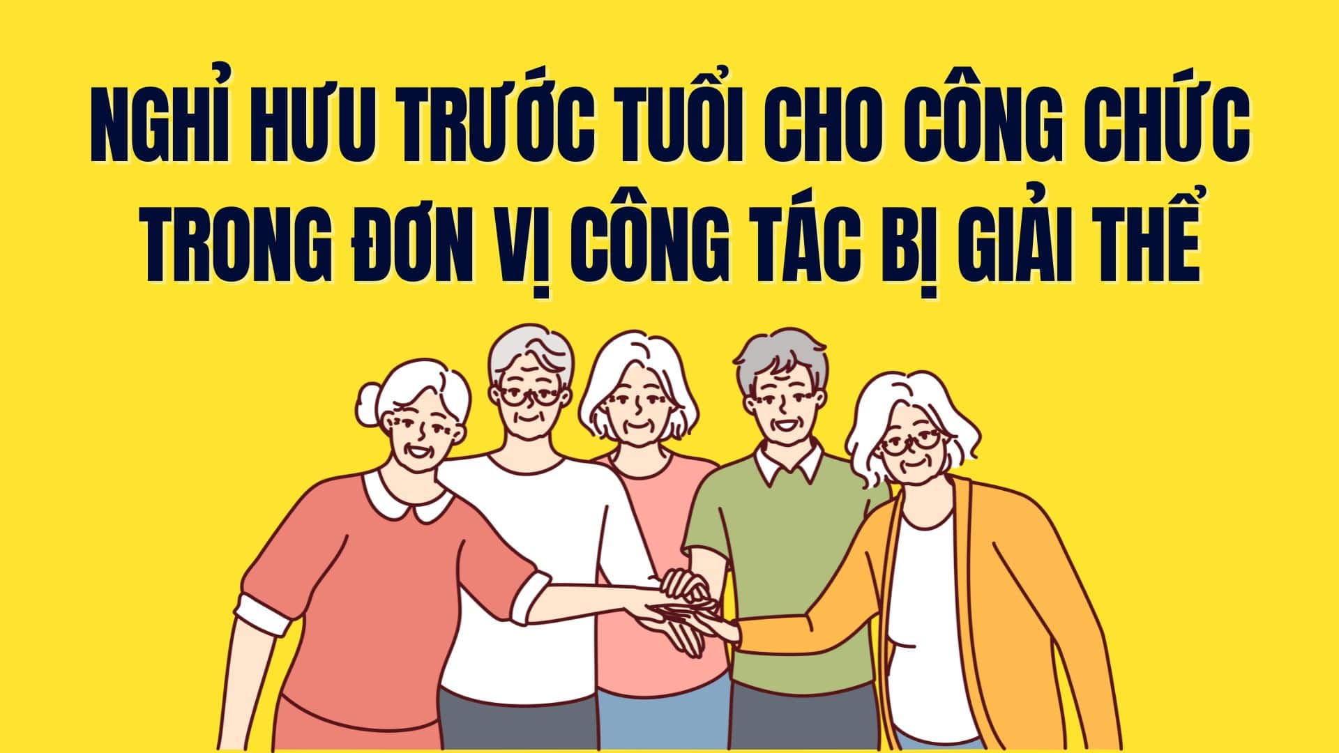 Responsibility for paying early retirement benefits to civil servants in the dissolved work unit. Graphics: Tra My