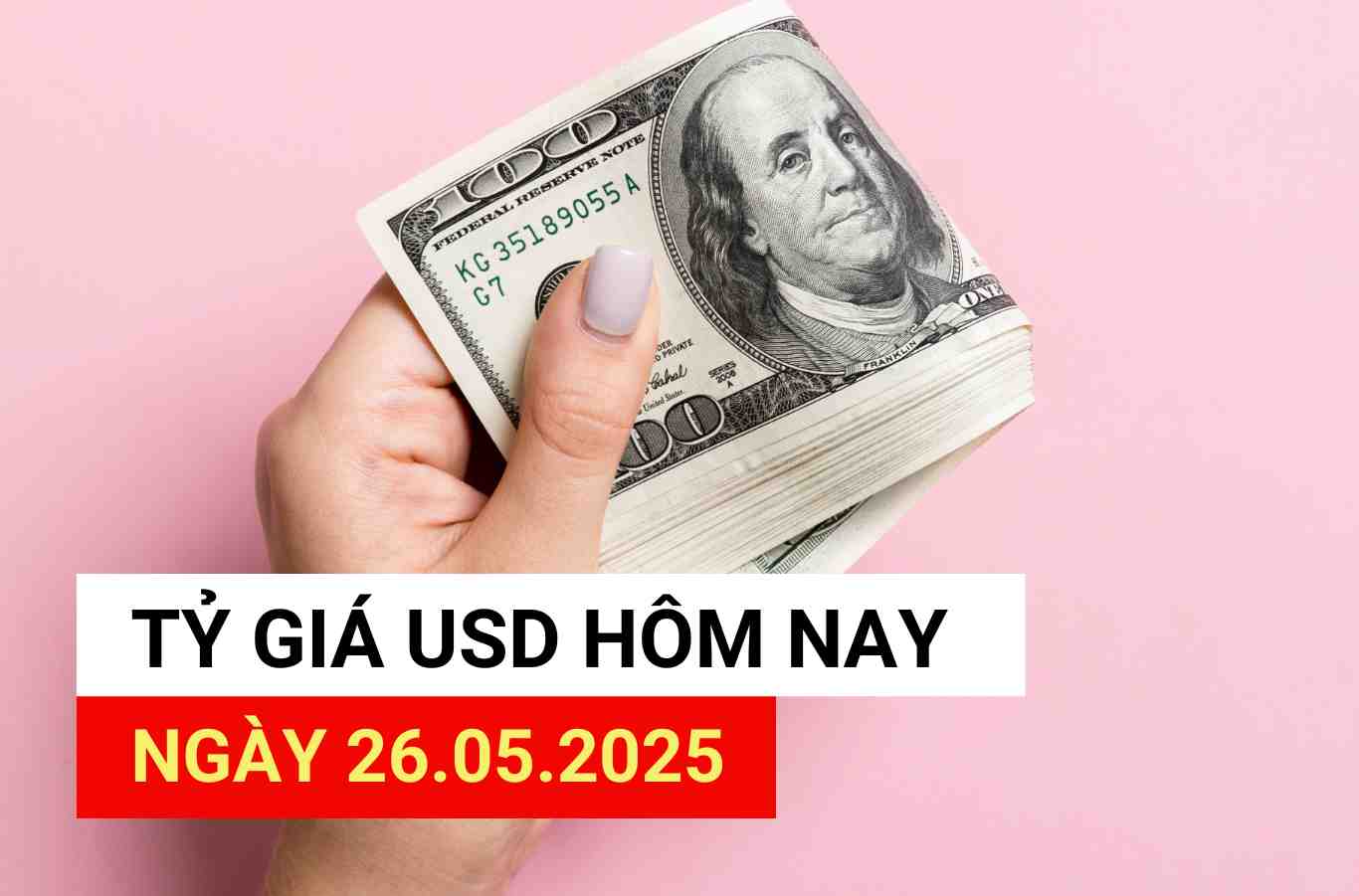 USD exchange rate today, May 26, 2025.