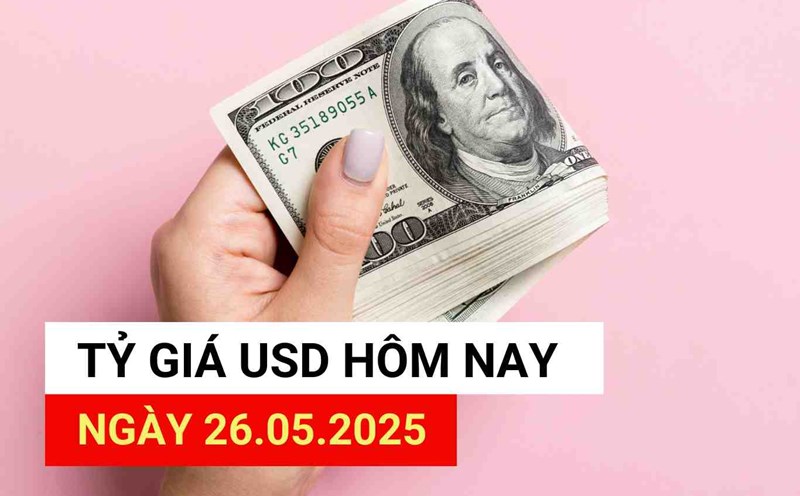 USD exchange rate today, May 26, 2025.