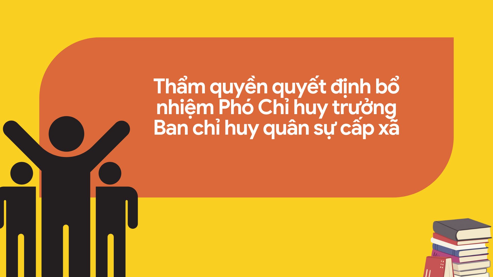 La autoridad para decidir nombrar al comandante adjunto del comando militar de la comuna