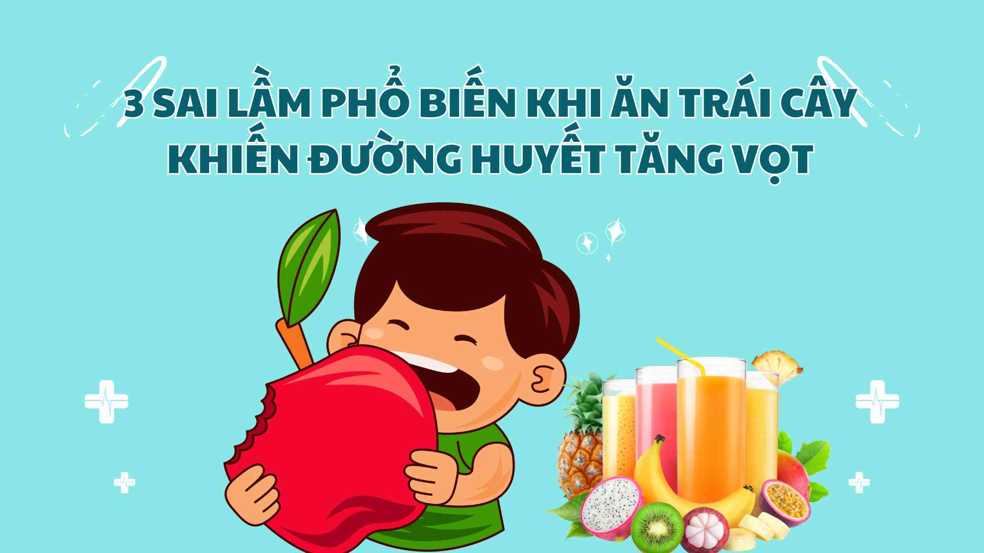 3 common mistakes when eating fruit that cause blood sugar to spike