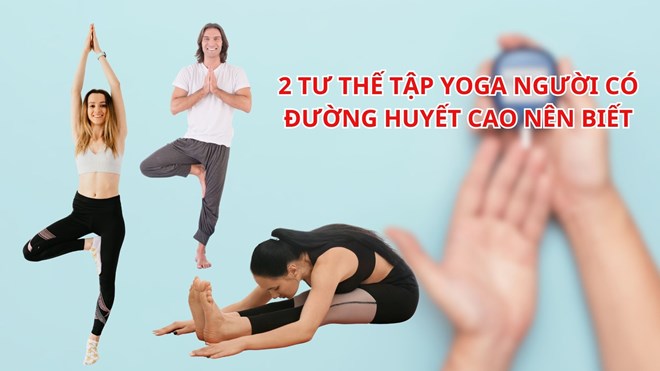 Yoga pose helps stabilize blood sugar for people over 40 years old. Graphics: Minh Anh.