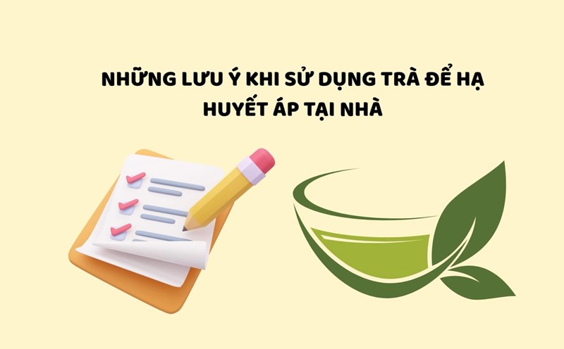 Tea is very good but you need to pay special attention when using it to lower high blood pressure at home. Graphics: Huyen Trang