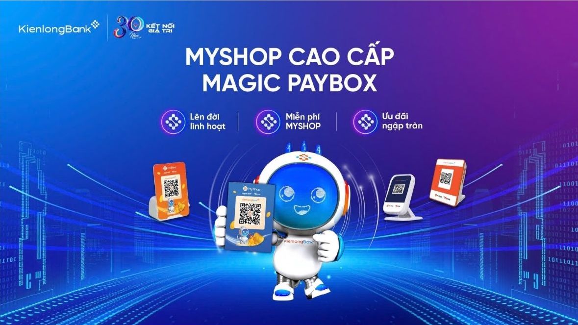 KienlongBank mang toi “Ngay khong tien mat” MyShop cao cap (Magic Paybox).