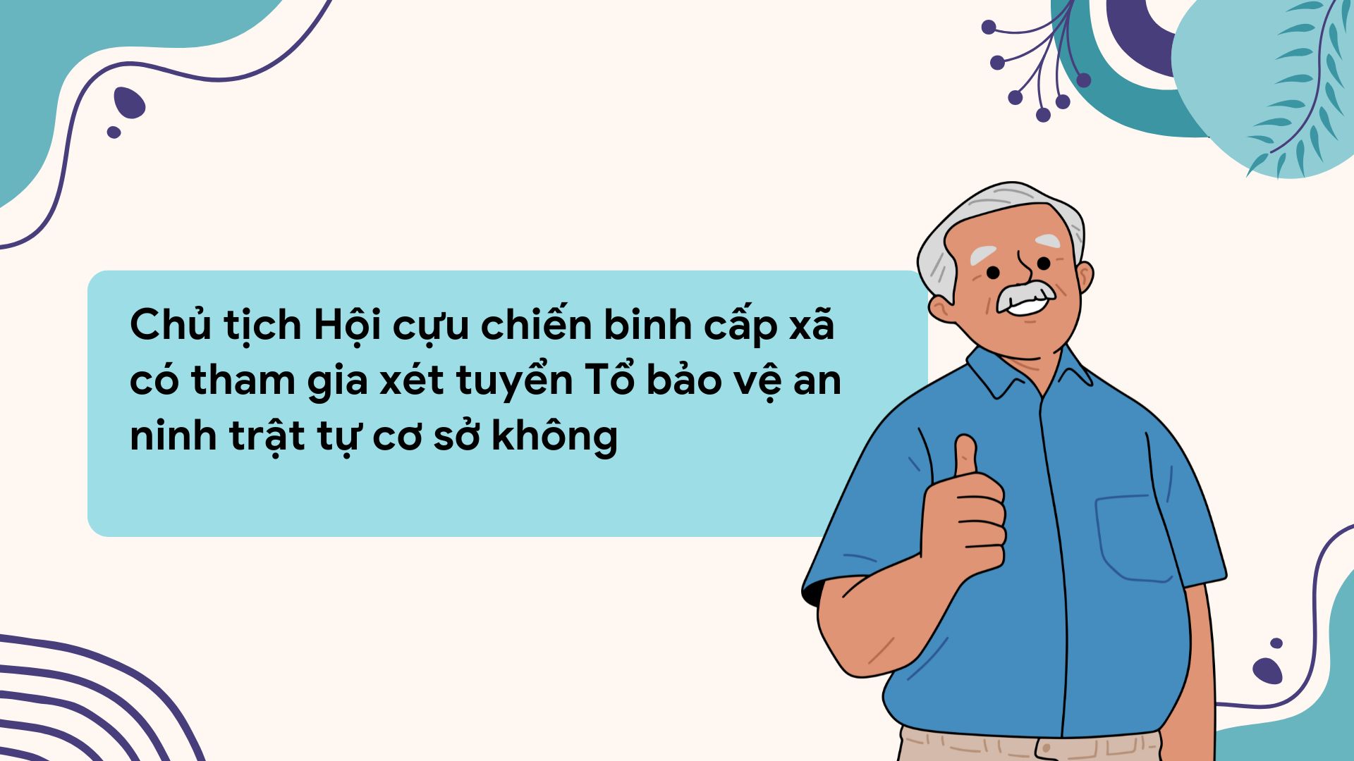 Will the Chairman of the Commune-level Veterans Association participate in the recruitment of the Security and Order Protection Team