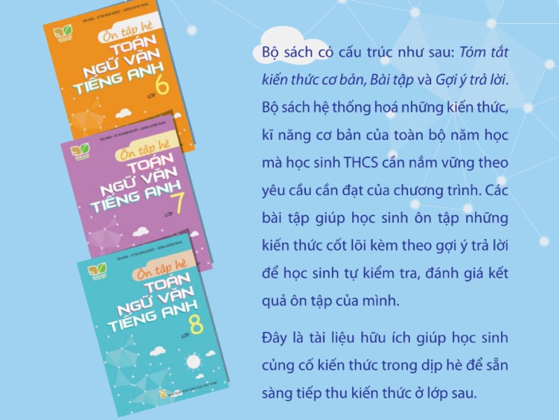 Bo sach On tap he Toan, Ngu Van, Tieng Anh danh cho hoc sinh THCS. Anh: NBEE