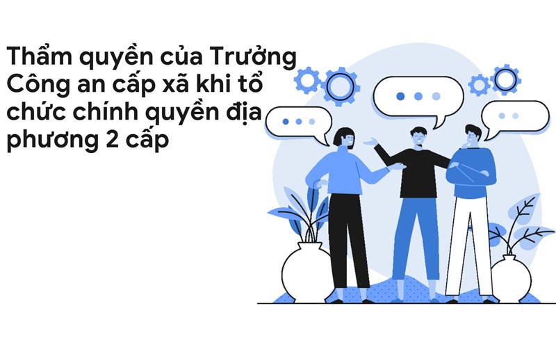 The authority of the Commune Police Chief when organizing a two-level local government