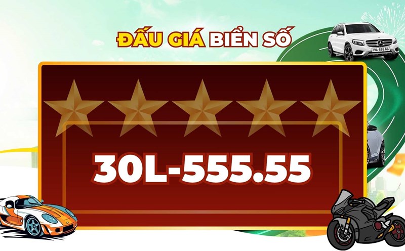 Super license plate 30L-555.55 will be available in the auction on the afternoon of June 17
