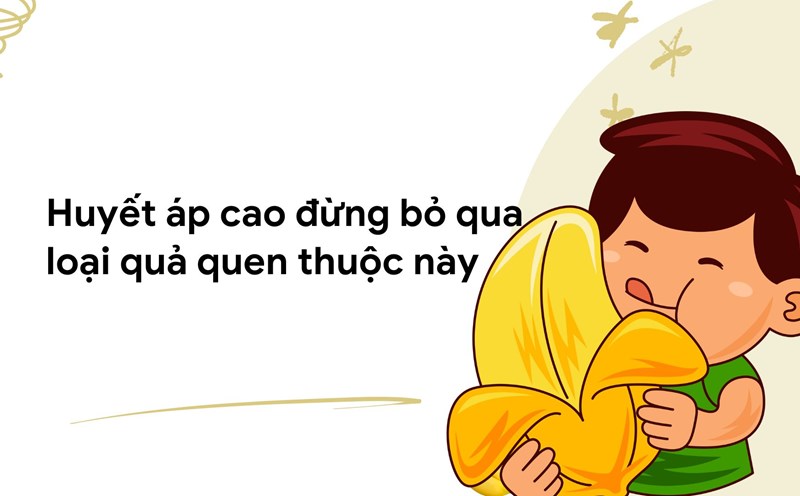 Bananas are not only delicious but also a powerful help in controlling blood pressure. Graphic photo: Nguyen Ly