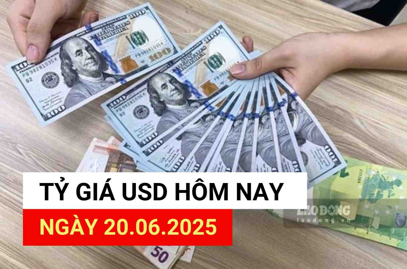 USD exchange rate today, June 20, 2025.