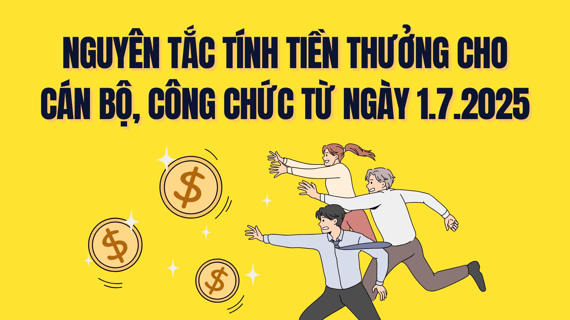 Principles for calculating bonuses for cadres and civil servants from July 1, 2025. Graphics: Tra My