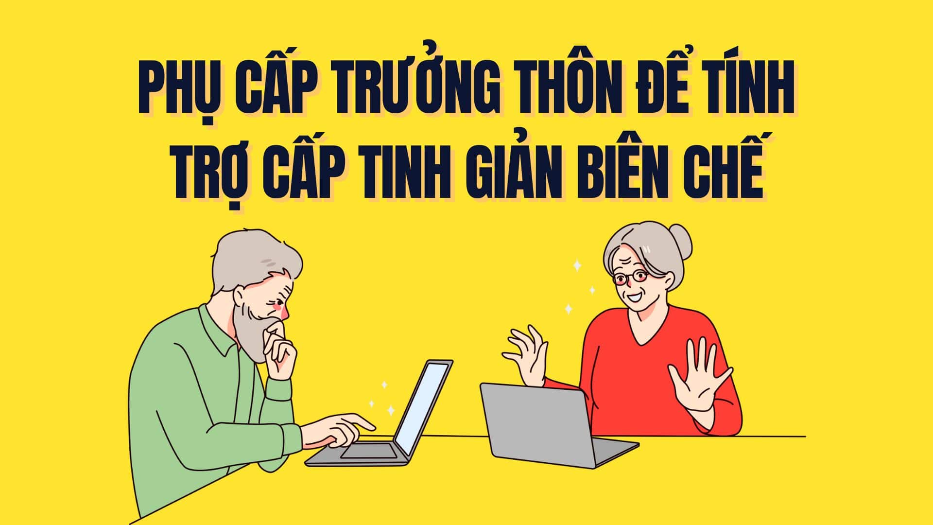 How to determine the allowance of the Village Chief to calculate the allowance for streamlining the payroll. Graphics: Tra My