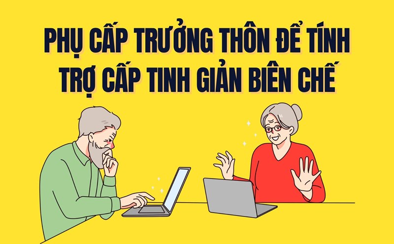 How to determine the allowance of the Village Chief to calculate the allowance for streamlining the payroll. Graphics: Tra My