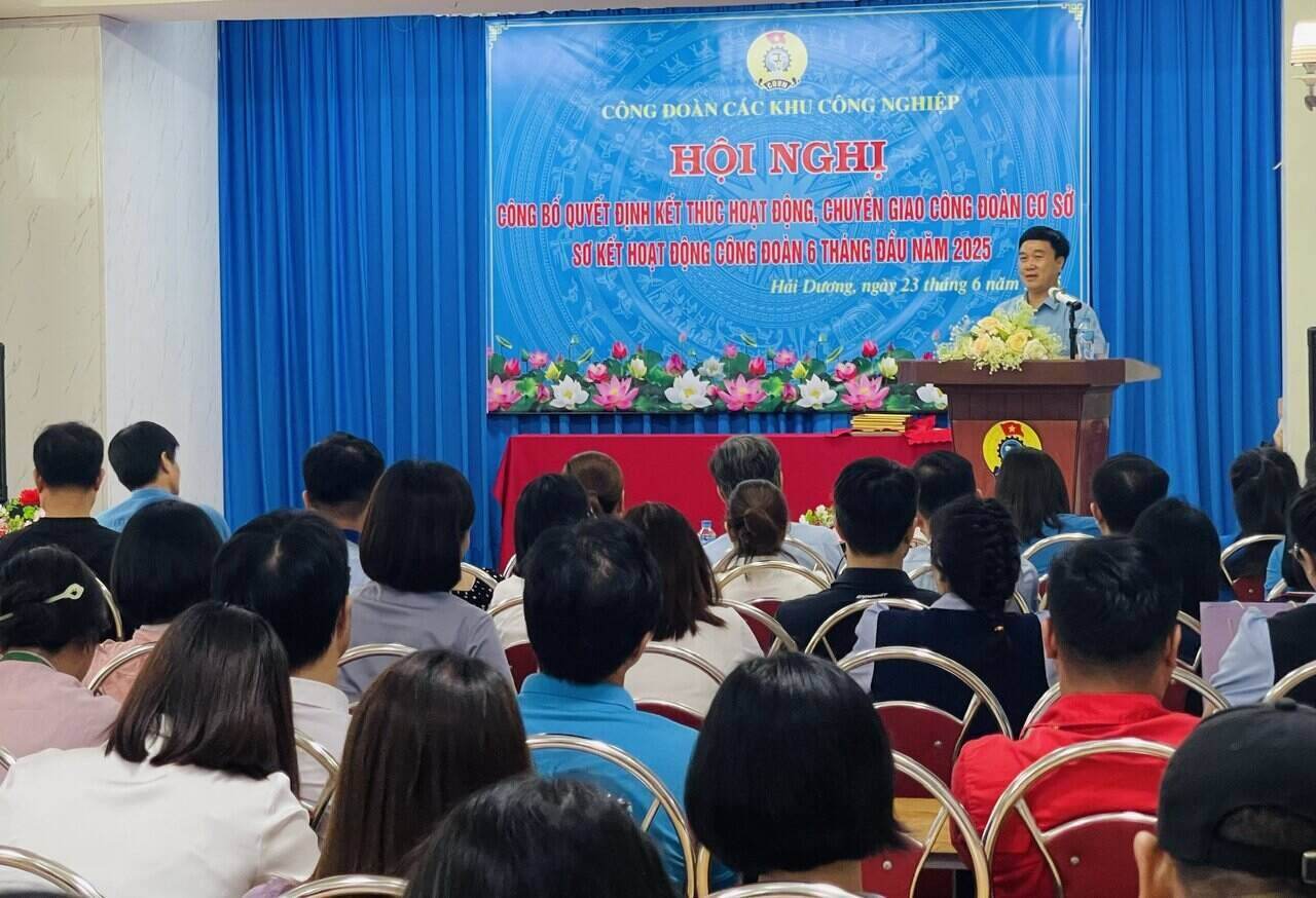 Cong doan cac Khu cong nghiep Hai Duong hoan tat chuyen giao, so ket 6 thang dau nam 2025. Anh: Mai Huong