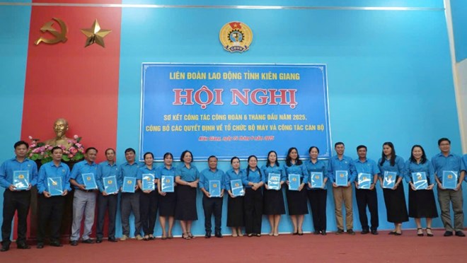 Kiên Giang công bố kết thúc hoạt động của 18 đơn vị Công đoàn cấp trên trực tiếp cơ sở