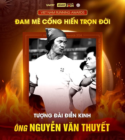 Huyen thoai cua dien kinh Viet Nam ong Nguyen Van Thuyet duoc vinh danh o hang muc Dam me cong hien tron doi. Anh: BTC