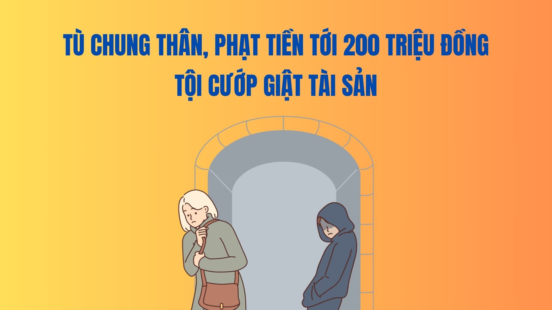 Cadena perpetua, una multa de hasta 200 millones de dong de robo