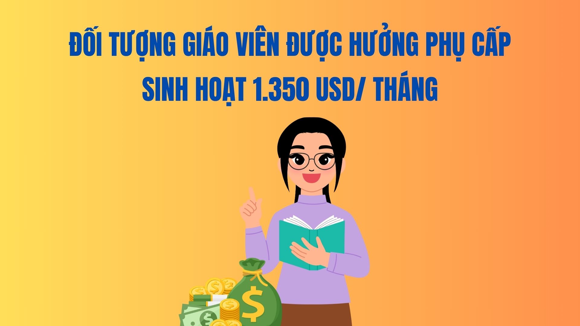 Teachers are entitled to a living allowance of 1,350 USD/month