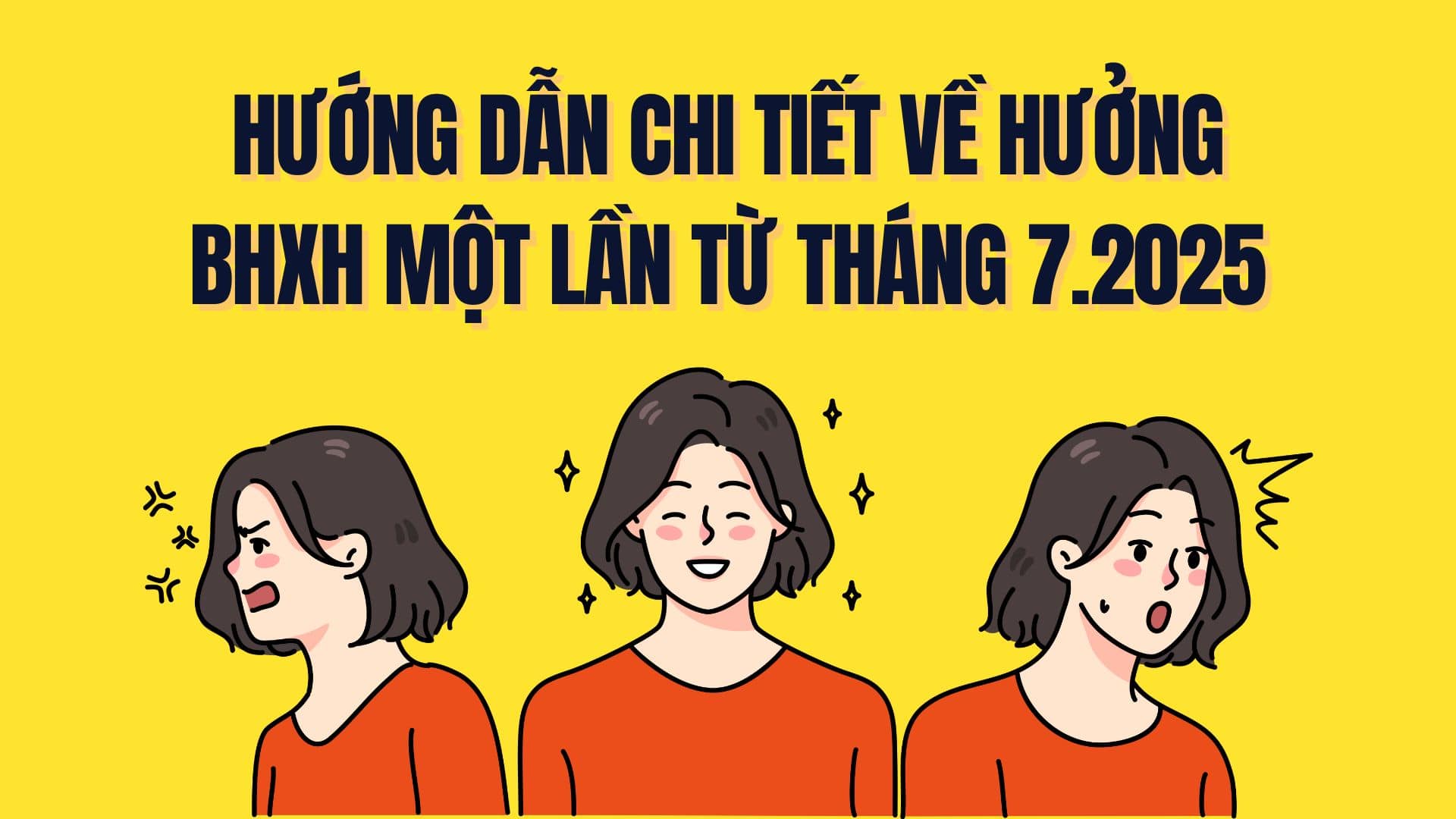 Detailed instructions on one-time social insurance benefits from July 2025. Graphics: Tra My