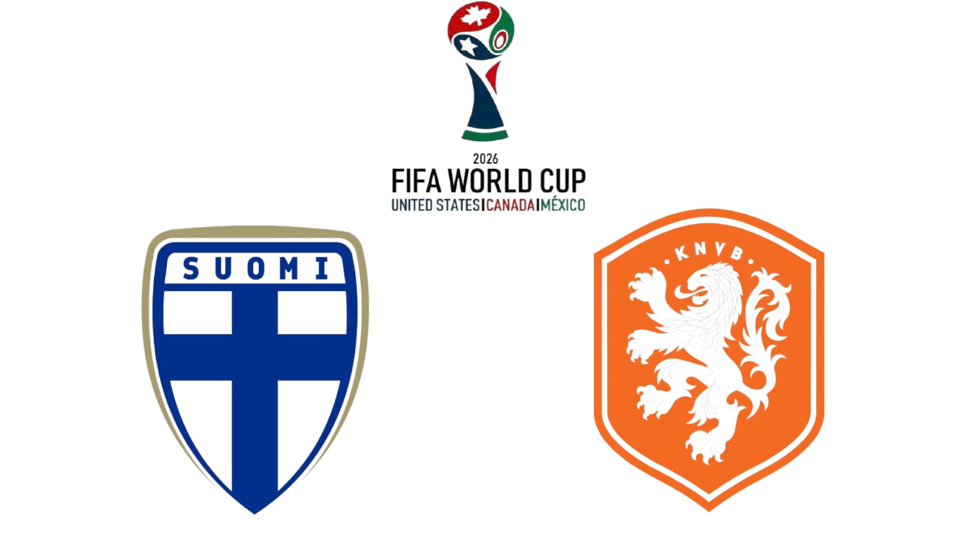 Finlandia se enfrento a los holandeses en el clasificatorio de la Copa Mundial 2026. Grafico: Van An