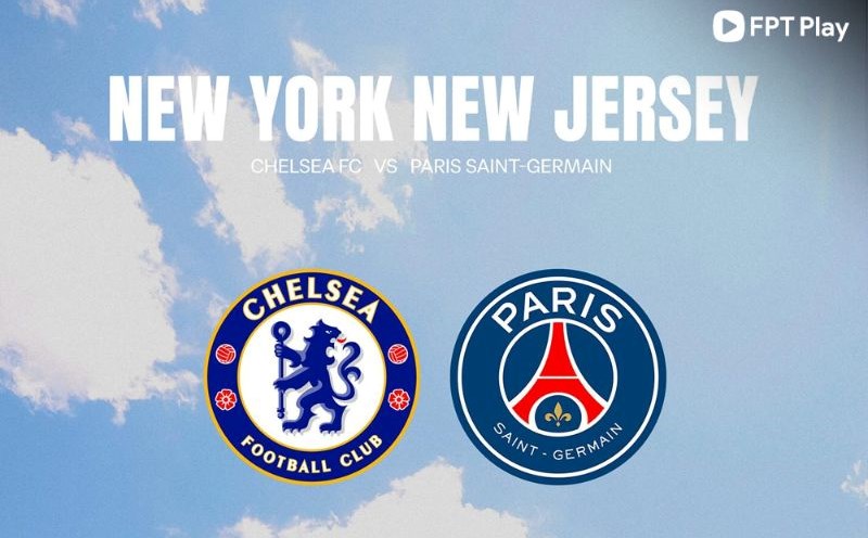 PSG fac Chelsea in the 2025 FIFA Club World Cup final. Photo: FPT Play