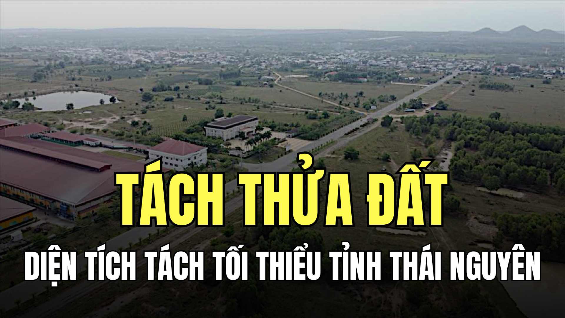 Diện tích đất tối thiểu được tách thửa trên địa bàn tỉnh Thái Nguyên. Đồ họa: Trà My
