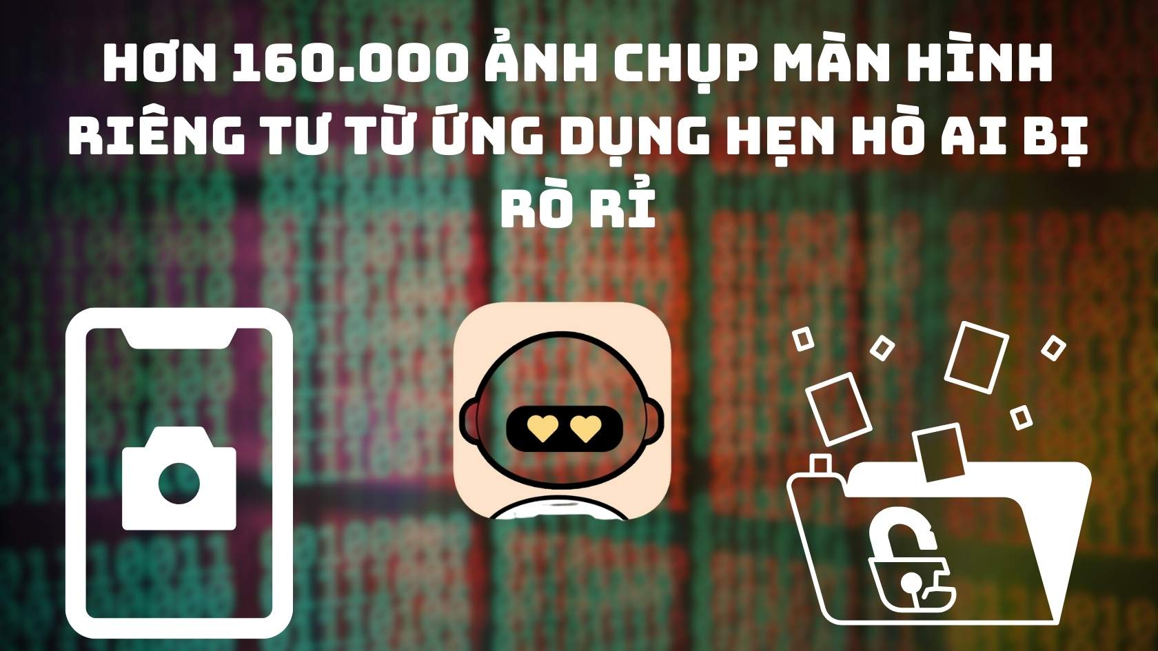 Ung dung hen ho tren iphone ro ri 160.000 anh chup man hinh tro chuyen. Do hoa: Hao Thien