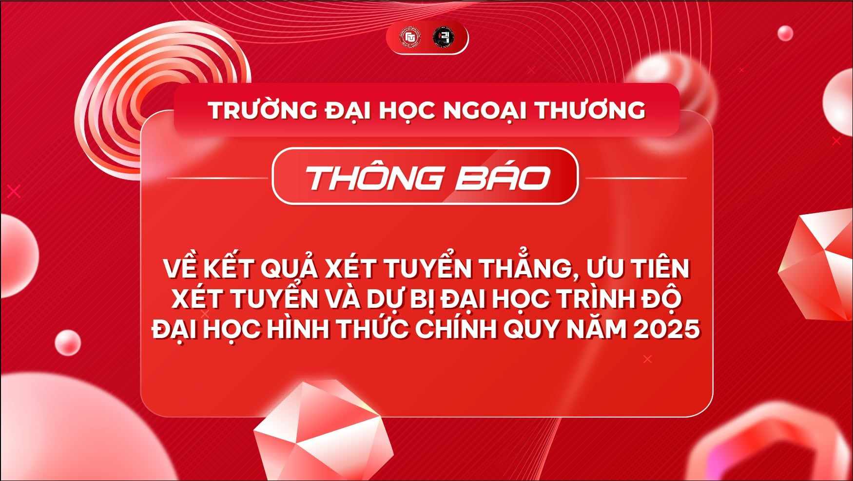 Foreign Trade University announced the results of direct admission, priority even though it did not have a benchmark score. Photo: FTU