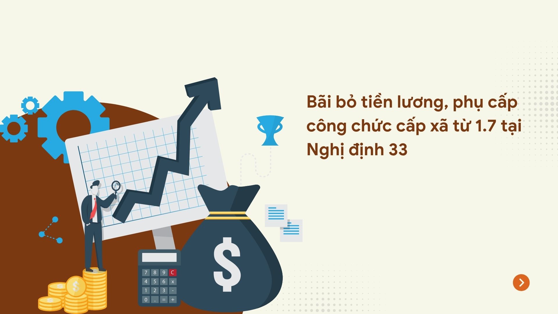 Abolish salaries and allowances for commune-level civil servants from July 1 in Decree 33