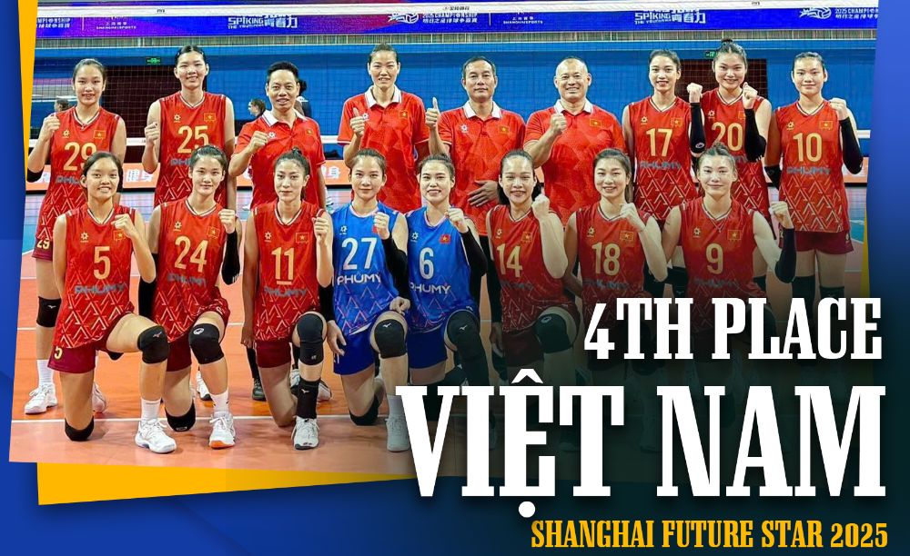 베트남 여자 배구 대표팀 상하이 퓨처 스타 2025 대회 4위 차지. 사진: 베트남 배구