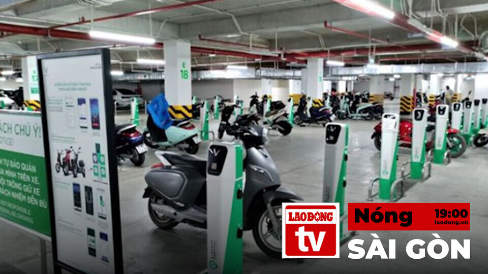 Hot Saigon: Ho Chi Minh City proposes to build 3,000 electric vehicle charging stations and change batteries