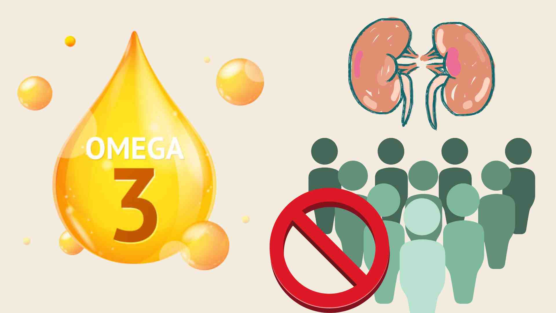 The group of subjects should absolutely not use omega-3 to detoxify the kidneys