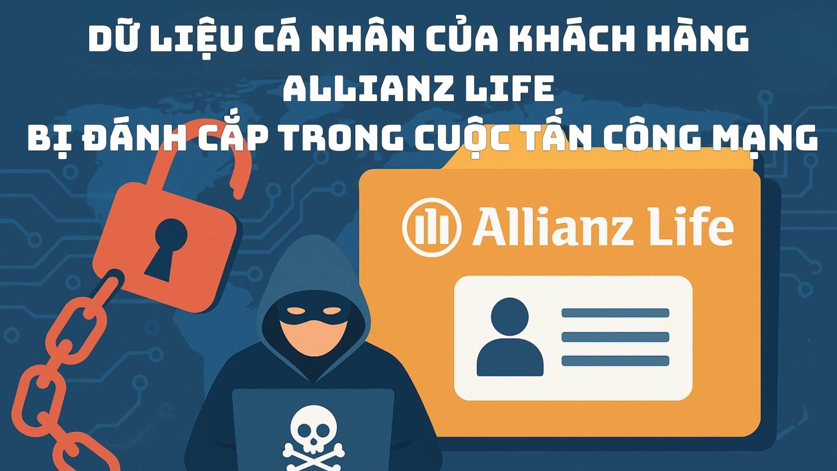 Du lieu ca nhan cua khach hang Allianz Life bi danh cap trong cuoc tan cong mang. Do hoa: Hao Thien