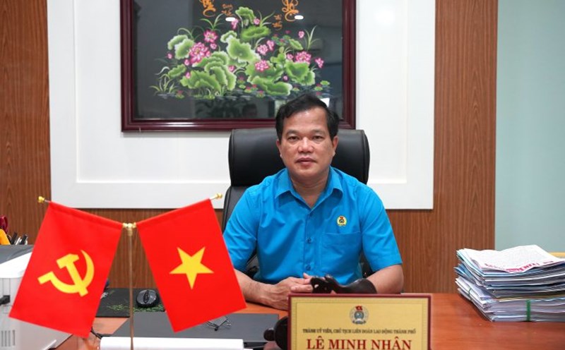 Mr. Le Minh Nhan - Chairman of the Hue City Labor Federation.