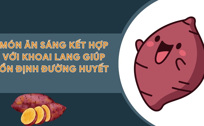 Sweet potatoes are a good breakfast dish for people with high blood sugar. Graphic photo: Nguyen Ly