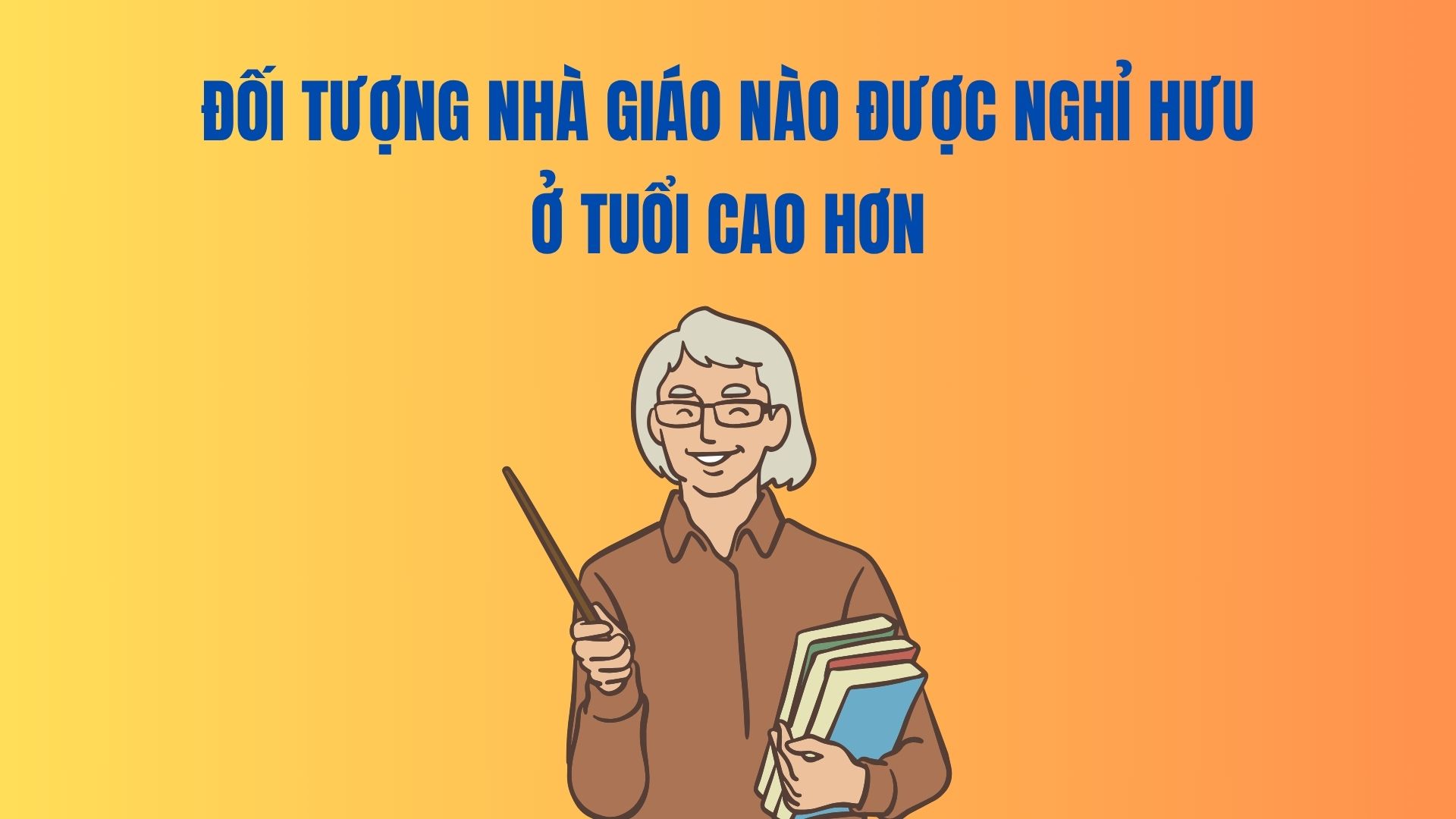 Which teachers are eligible to retire at an older age