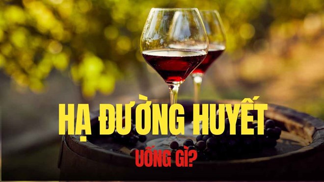 Hạ đường huyết nhờ uống loại rượu ngon này